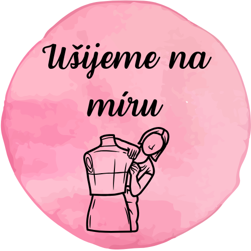 Šijeme na míru, tak aby jsi byla spokojená